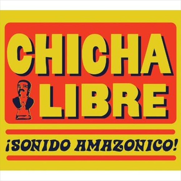 Cicha Libre - Sonido Amazonico