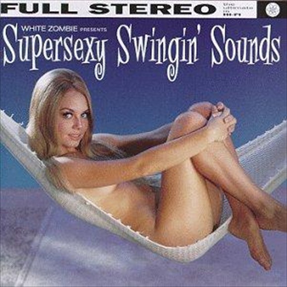 1996_white_zombie_supersexy_swingin_sounds